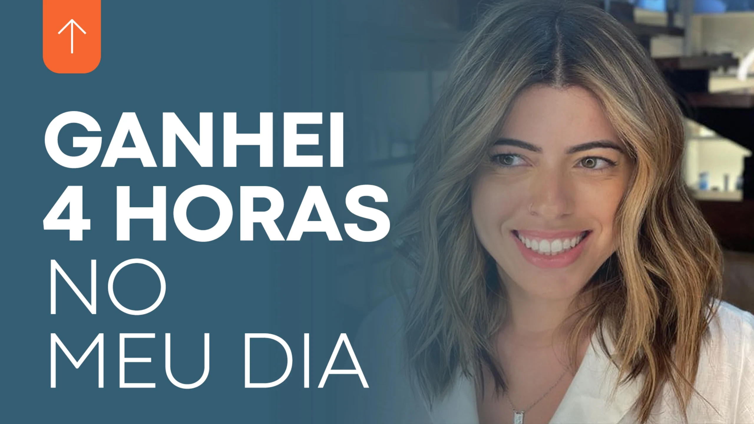 Ganhei 4 horas no meu dia